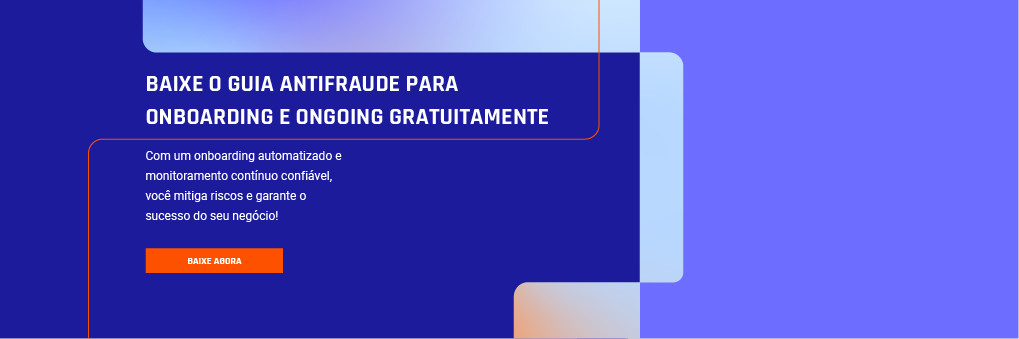 Baixe agora o Guia Antifraude para Onboarding e Ongoing da Neoway e previna fraudes com dados confiáveis, automação de decisão e monitoramento contínuo.